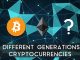 The Generations of Cryptocurrencies | How cryptocurrencies have evolved
