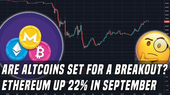 Are Altcoins Set To Gain? | Ethereum Up 22% In September