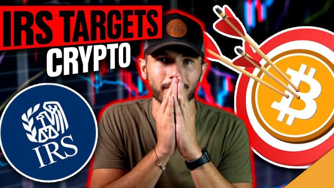 IRS Is Coming After BITCOIN Gains! (CEO Has HOPE For Crypto Markets!)