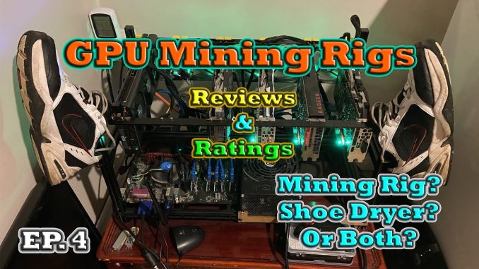 GPU Mining Rigs Reviews & Ratings | EP. 4