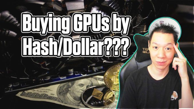 How Much Hash/$ for GPUs | Crypto Thoughts