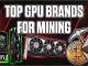 Top Brands for GPU Mining | Crypto Thoughts