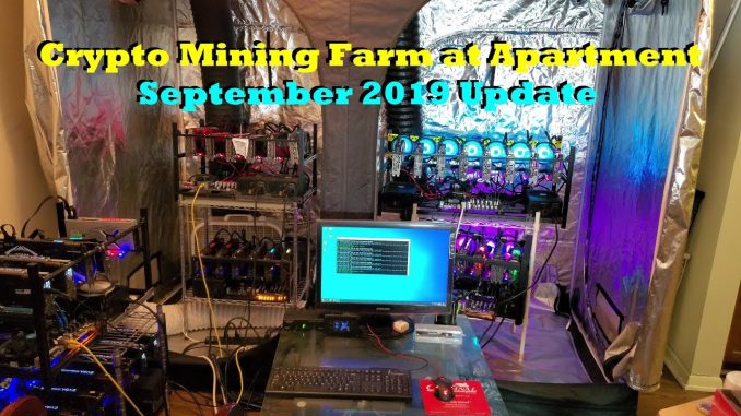 Crypto Mining Farm at Apartment | September 2019 Update