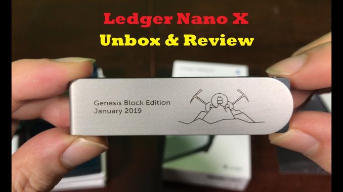 Ledger Nano X | Unbox & Review