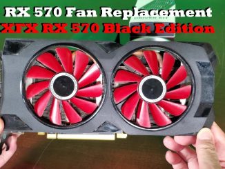 RX 570 Fan Replacement | XFX RX 570 Black Edition