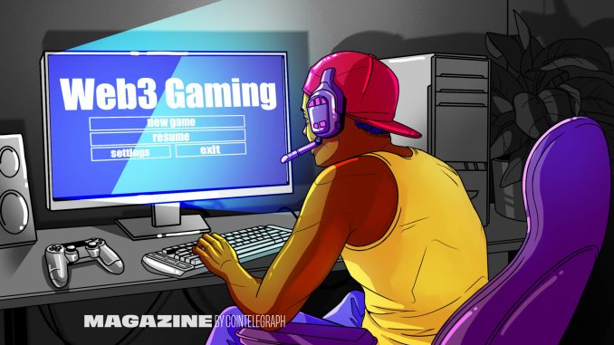 Web3 Gamer – Cointelegraph Magazine