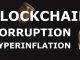 Blockchain, Hyperinflation and Corruption - Programmer explains
