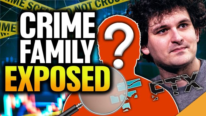 Crypto Crime Family EXPOSED (New FTX Corruption Details)