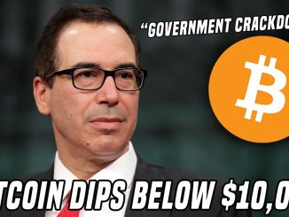 Bitcoin Dips Below $10,000 | Is it just FUD or is the government censoring bitcoin?