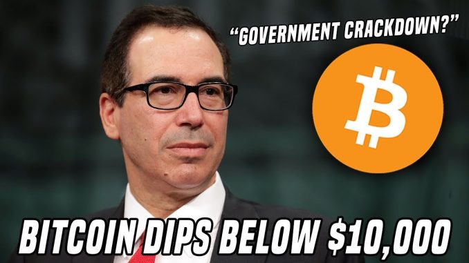 Bitcoin Dips Below $10,000 | Is it just FUD or is the government censoring bitcoin?