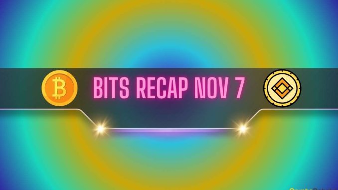 BTC, DOGE Price Explosions, Recent Binance Updates, and More: Bits Recap Nov 7