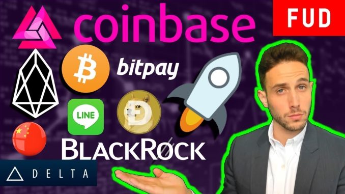 BITCOIN BULL RUN! $7 TRILLION BLACKROCK EYES CRYPTO? EOS + BITMAIN? Coinbase XLM TNC DOGE LINE
