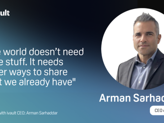 Sharing More, Owning Less: How Arman Sarhaddar and ivault are Building a Sustainable Future with Blockchain