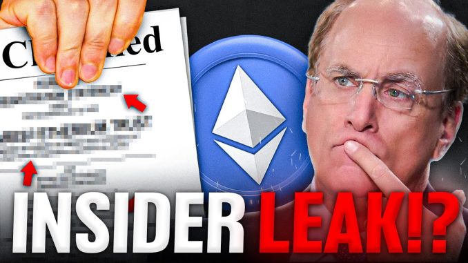 BlackRock INSIDER LEAK: Why They’re Choosing ETH Over Bitcoin (Must Watch)